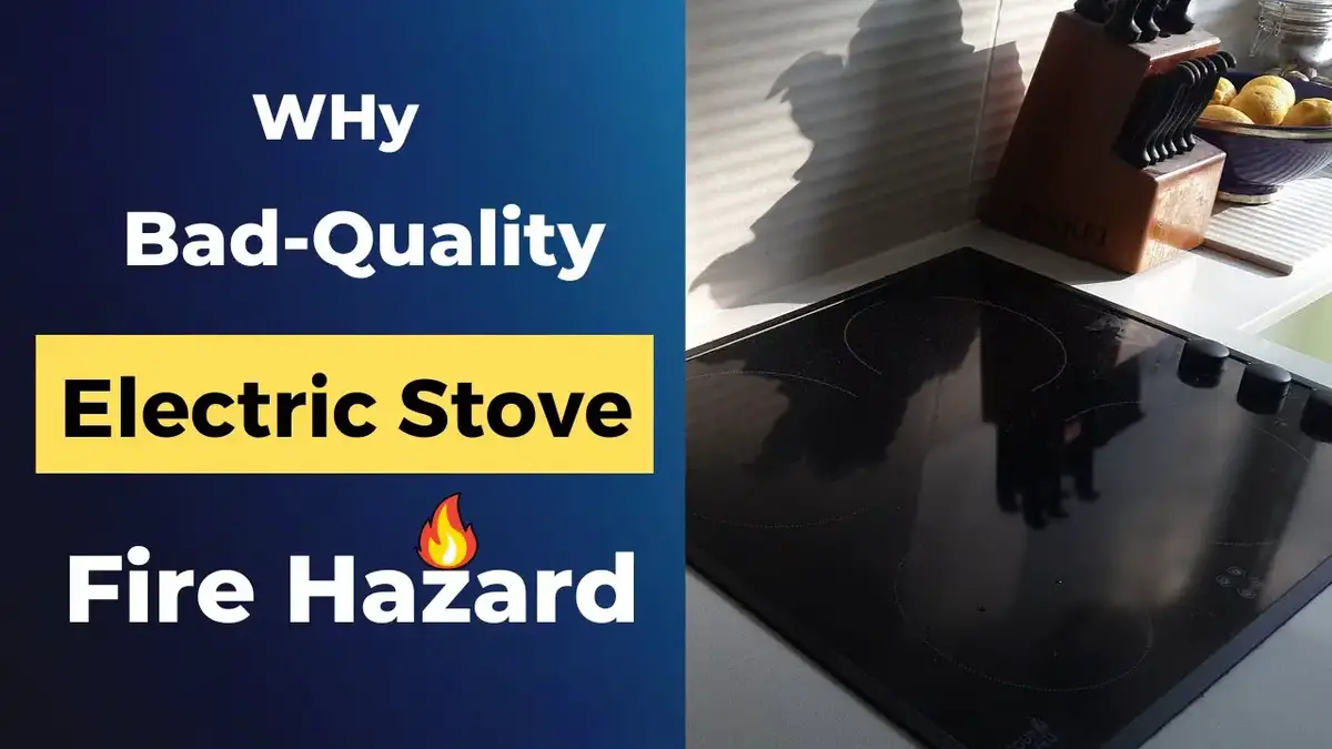 The Danger of LowQuality Electric Stove! Is it a Fire Risk?