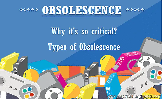 1 What is Obsolescence - How to deal with it