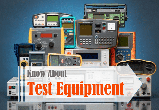 Various Types of Test Equipment Various Types of Test Equipment