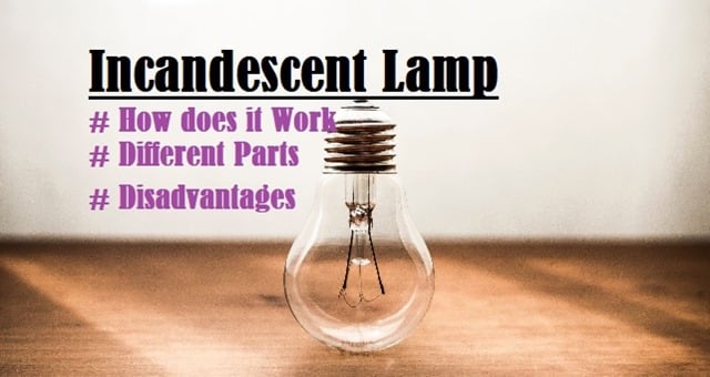 Introduction to Incandescent Lamp