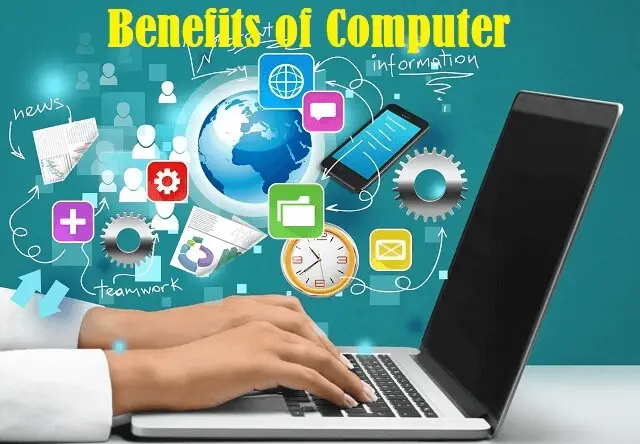 Benefits of Computers