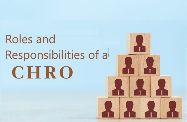 Roles & Responsibilty of CHRO