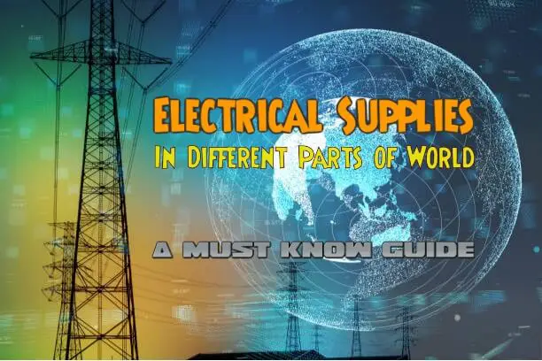 Electric Supplies Around the World